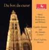 Du bon du cueur: Music by Mouton, Bauldewyn and Willaert
