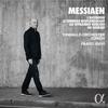 Messiaen - L�Ascension, Le Tombeau resplendissant, Les Offrandes oubliees, Un Sourire
