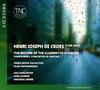 Henri-Joseph de Croes - The Return of the Clarinetto d�amore: Symphonies, Concertos & Partias