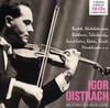 Igor Oistrakh: Milestones of a Violin Legend