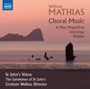Mathias - Choral Music: A May Magnificat, Learsongs, Riddles