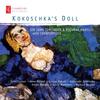 Kokoschka�s Doll: Music by Casken, Alma & Gustav Mahler, etc.