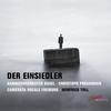 Der Einsiedler: Reger, Mahler, Zemlinsky