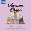Awesome Organ: Best Loved Classical Organ Music