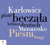 Moniuszko & Karlowicz - Songs