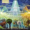 MacMillan - Symphony no.5 �Le grand Inconnu�, The Sun Danced