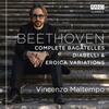 Beethoven - Complete Bagatelles, Diabelli & Eroica Variations