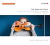 Schnabel & Erdmann - The Happiest Years: Sonatas for Solo Violin