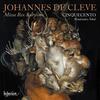 Johannes de Cleve - Missa Rex Babylonis & Other Works