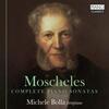 Moscheles - Complete Piano Sonatas