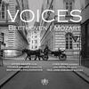 Voices: Beethoven & Mozart