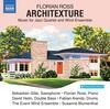 F Ross - Architexture: Music for Jazz Quartet & Wind Ensemble