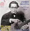 Segovia and his Contemporaries Vol.13: After Tarrega - The Guitar in Spain, Part 1 (1927-1930)