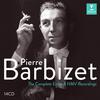 Pierre Barbizet: The Complete Erato & HMV Recordings