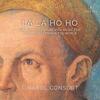 La La Ho Ho: 16th-Century Viol Music for the Richest Man in the World