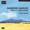 Raymond Hanson - Complete Piano Works