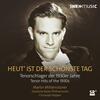 Heut� ist der schonste Tag: Tenor Hits from the 1930s