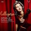 Ophelie Gaillard: Cellopera