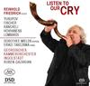 Listen To Our Cry: Yusupov, Fischer, Kancheli, Hovhaness, Lombardi