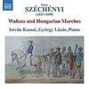 Szechenyi - Waltzes and Hungarian Marches