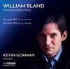 Bland - Piano Sonatas 17 & 18