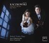 Kaczkowski - Violin Duos, opp. 10 & 16