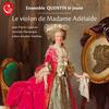 Le Violon de Madame Adelaide: Guignon, Dauvergne, Mathieu