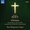Pott - Christus: Organ Works