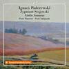 Paderewski & Stojowski - Violin Sonatas