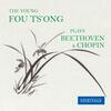 The Young Fou Ts’ong plays Beethoven & Chopin