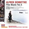 Schnittke - Film Music Vol.5