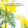 Telemann - Complete Violin Concertos Vol.7