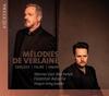 Melodies de Verlaine: Songs by Debussy, Faure & Hahn