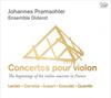 Concertos pour violon: The Beginnings of the Violin Concerto in France