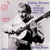 Julian Bream Live: A Tribute Vol.3 - Live at Aldeburgh (1969 & 1977)