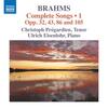 Brahms - Complete Songs Vol.1: Opp. 32, 43, 86 & 105