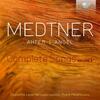 Medtner - Angel: Complete Songs Vol.3
