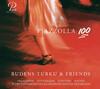 Piazzolla 100: Works by Piazzolla & Kraayenhof