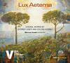 Ligeti & Kodaly - Lux Aeterna: Choral Works