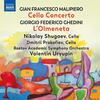 Malipiero - Cello Concerto; Ghedini - L�Olmeneta