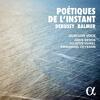 Debussy & Balmer - Poetiques de l’instant
