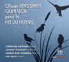 Messiaen - Quatuor pour la fin du Temps