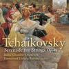 Tchaikovsky - Serenade for Strings op.48 & Other Works