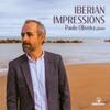 Paulo Oliveira: Iberian Impressions