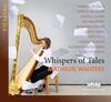 Whispers of Tales: Works for Harp