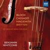 Bloch, Cassado, Hindemith, Britten - 20th-Century Music for Cello