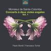Sainte-Colombe - Concerts a deux violes esgales Vol.1