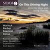 On This Shining Night: Songs for Voice and String Quartet