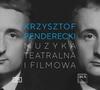 Penderecki - Theatre and Film Music