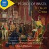 Pedro I - Te Deum, Credo